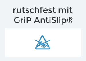 rutschfest mit GriP AntiSlip®
